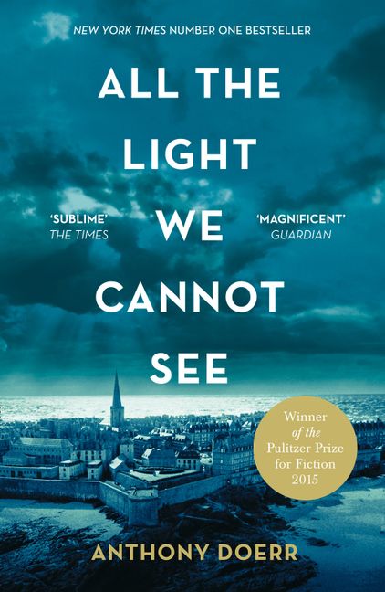 All the Light We Cannot See by Antony Doerr